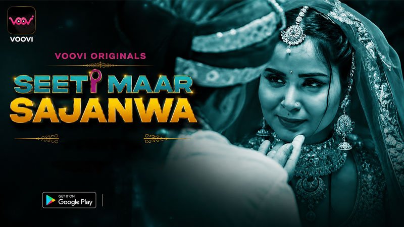 Seeti Maar Sajanwa | Season 01 | Episode 06